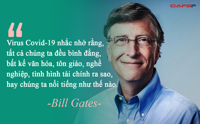 Th&ocirc;ng điệp s&acirc;u sắc từ đại dịch Covid-19 qua g&oacute;c nh&igrave;n của tỷ ph&uacute; Bill Gates
